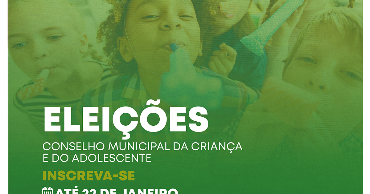 Atenção para o prazo de inscrições do CMDCA