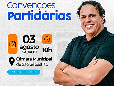 PP realiza convenção para oficializar candidatura de Professor Gleivison à prefeitura de São Sebastião