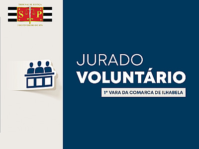 Justiça de Ilhabela abre inscrições para o Programa Jurado Voluntário