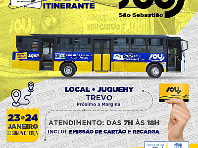 Posto itinerante para emissão e recarga do cartão SOU estará hoje (23) e amanhã (24) em Juquehy