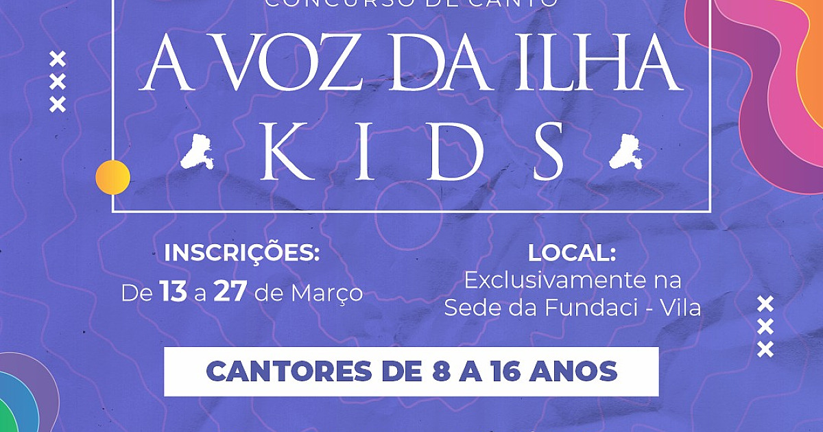 Inscrições do “A Voz da Ilha Kids” seguem abertas