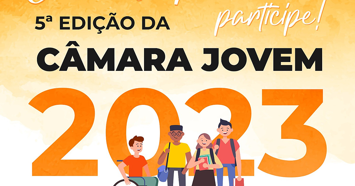 Programa Câmara Jovem 2023 está com inscrições abertas