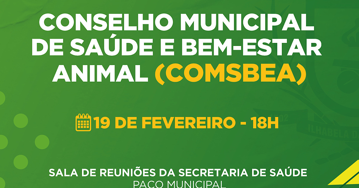 Conselho Municipal de Saúde e Bem-Estar Animal realiza reunião ordinária nesta segunda-feira