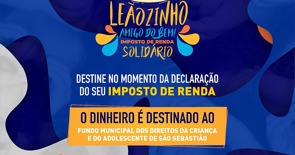 Parte do Imposto de Renda do contribuinte pode ser destinado ao Fundo Municipal dos Direitos da Criança e do Adolescente