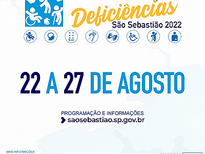 16ª Semana Municipal de Prevenção às Deficiências de São Sebastião começa dia (22)