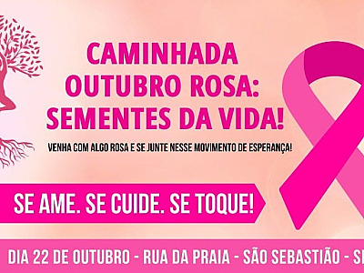 Caminhada "Sementes da Vida" leva conscientização e acolhimento para as mulheres de São Sebastião