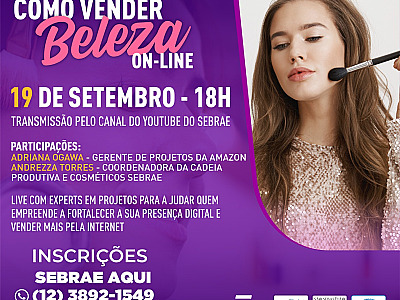 Prefeitura e SEBRAE promovem transmissão gratuita de ‘Como Vender Beleza On-line’ para empreendedores sebastianenses