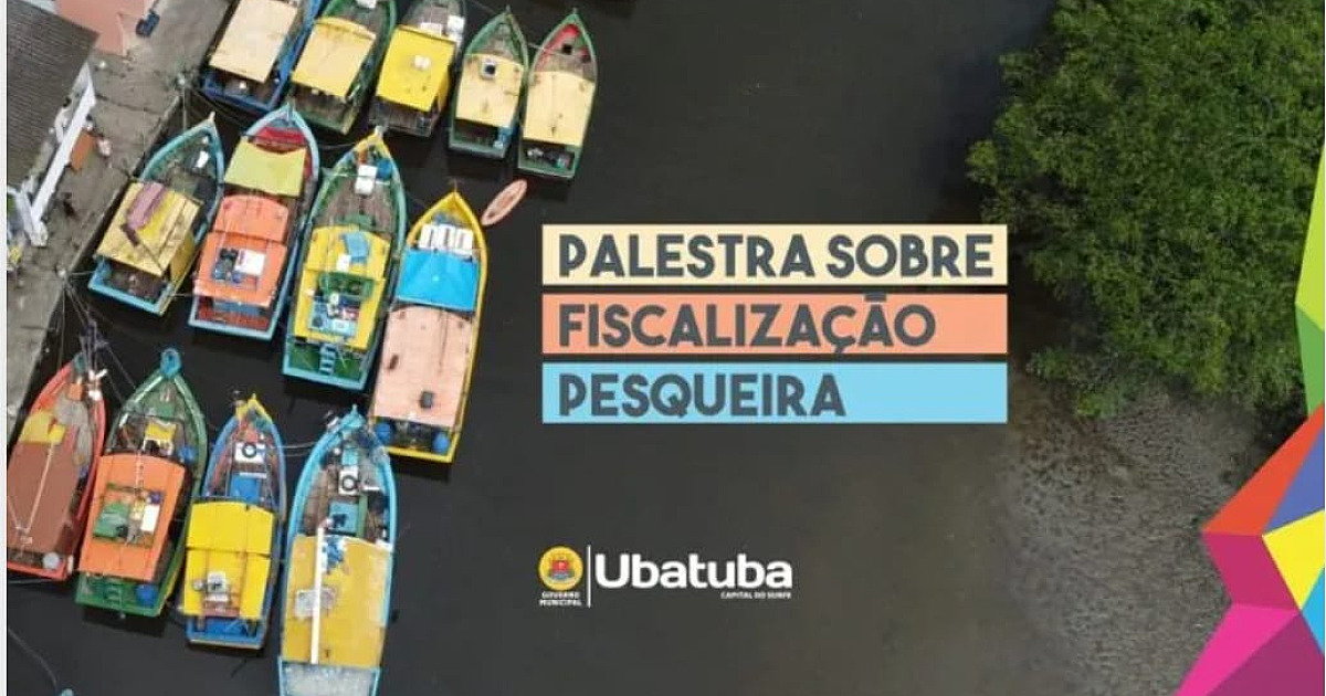 Ubatuba realiza palestra sobre fiscalização pesqueira na próxima segunda-feira (30)