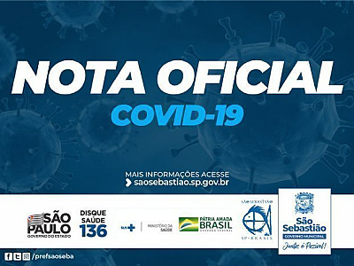 Nota oficial: mais três óbitos por Covid-19 são registrados em São Sebastião nos meses de fevereiro e março