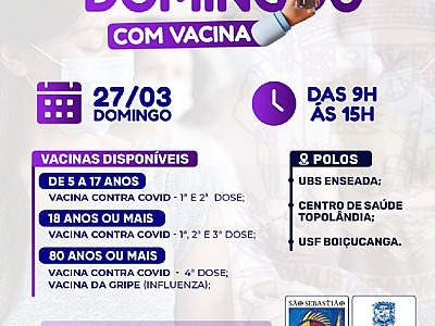 Domingou com Vacina terá imunização contra Covid-19 e início da vacinação contra Influenza para pessoas com 80 anos ou mais