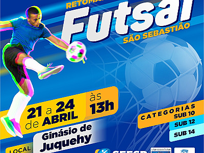 Prefeitura realiza Retomada Esportiva de Futsal de 21 a 24 de abril em Juquehy