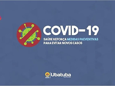 Ubatuba registra 106 casos positivos de Covid-19 e seis mortes pela doença