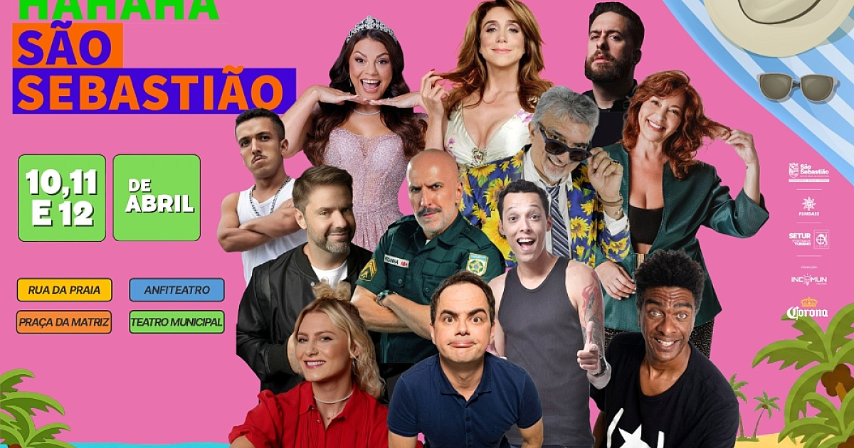 São Sebastião recebe 1ª edição do Festival HAHAHA com grandes nomes do humor neste fim de semana